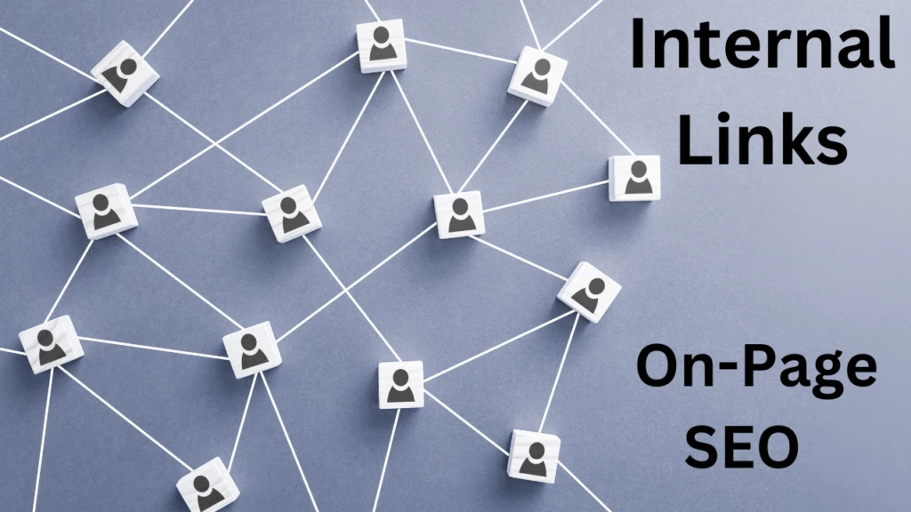 The Complete Internal Linking Guide for SEO Success in 2025
